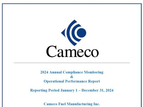 Cameco Fuel Manufacturing 2024 Annual Compliance Report thumbnail